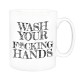 Keramický hrnek / "Wash your f * cking hands"